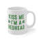Kiss Me I'm A Redhead Coffee Mug Microwave and Dishwasher Safe Ceramic Cup Irish St Patrick Day Shamrock Tea Hot Chocolate Gift - 7.jpg