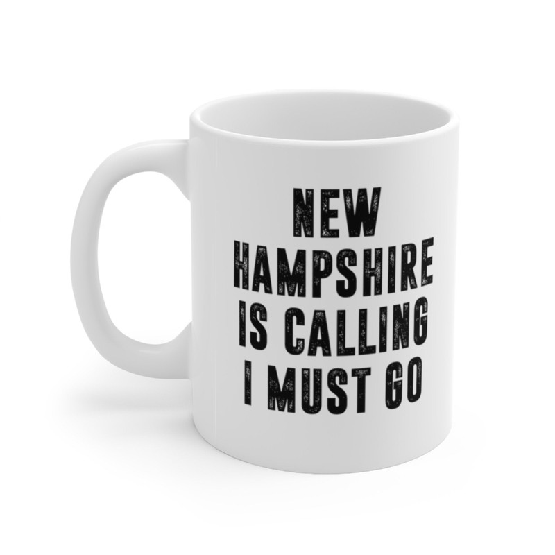 New Hampshire Is Calling Coffee Mug Microwave and Dishwasher Safe Ceramic Cup Moving To New Hampshire Tea Hot Chocolate Gift Mug - 5.jpg