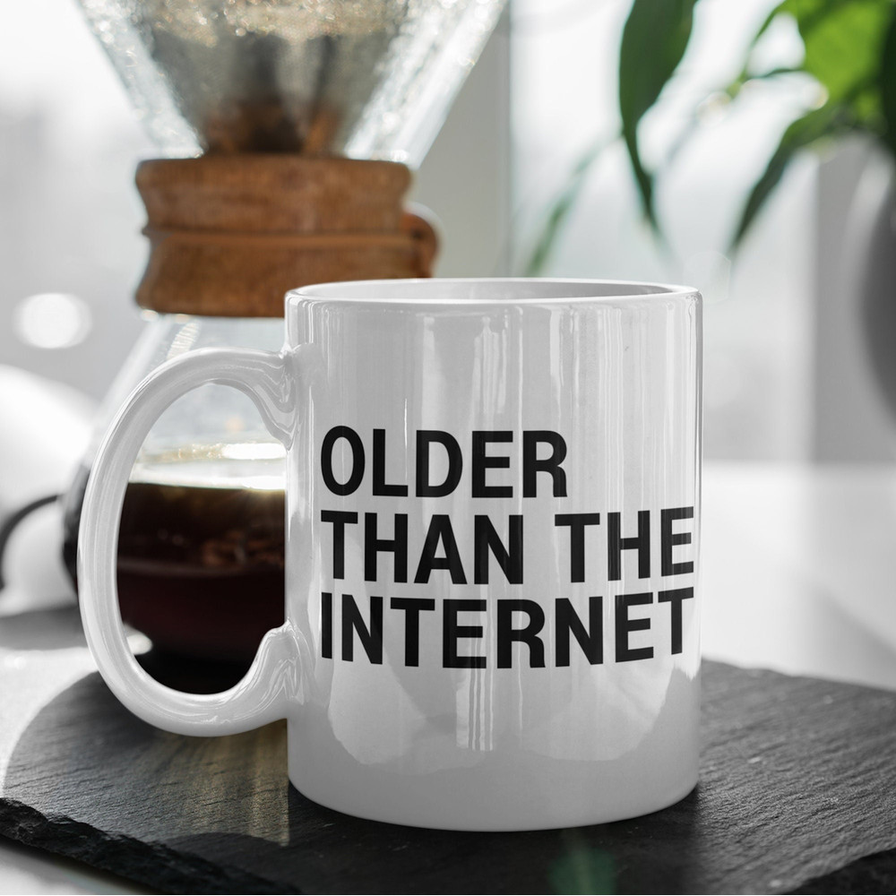 Older Than The Internet Coffee Mug Microwave and Dishwasher Safe Ceramic Cup Over The Hill 50+ Senior Birthday Tea Hot Cocoa Gift Mug - 2.jpg