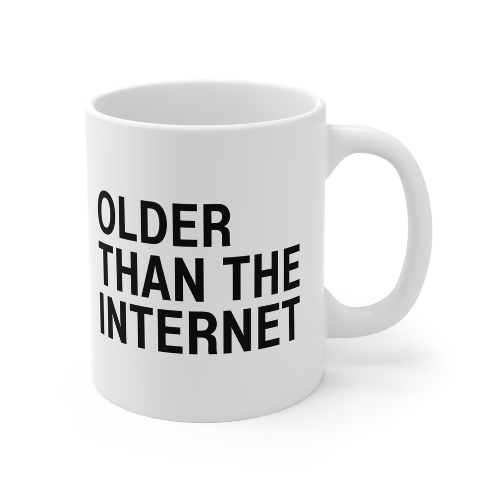 Older Than The Internet Coffee Mug Microwave and Dishwasher Safe Ceramic Cup Over The Hill 50+ Senior Birthday Tea Hot Cocoa Gift Mug - 7.jpg