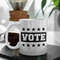 Vote Coffee Mug  Microwave and Dishwasher Safe Ceramic Cup  Political 2022 Midterm Election Day Voter Voting Tea Hot Chocolate Gift Mugs - 2.jpg