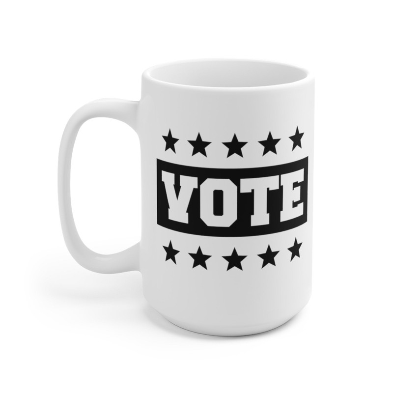 Vote Coffee Mug  Microwave and Dishwasher Safe Ceramic Cup  Political 2022 Midterm Election Day Voter Voting Tea Hot Chocolate Gift Mugs - 8.jpg