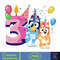 Bluey Birthday 1-9 Years Old PNG Download, Bluey & Bingo Birthday PNG, Bluey Birthday Party PNG, Birthday Girl And Birthday Boy Design (6).jpg