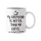 My Girlfriend Is Hotter Than My Coffee - Novelty Cute Funny Anniversary Birthday Present, 11 Oz White Coffee Tea Mug Cup - 1.jpg
