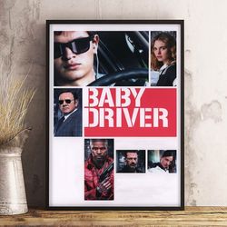 movie poster, film poster, baby driver poster, wall art, wall decor, prints, home decor, grooving on wheels poster