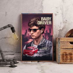 movie poster, film poster, baby driver poster, wall art, wall decor, prints, home decor, melody in motion wall decor