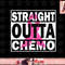 Straight Outta Chemo Pink Ribbon Breast Cancer Awareness png, instant download.jpg