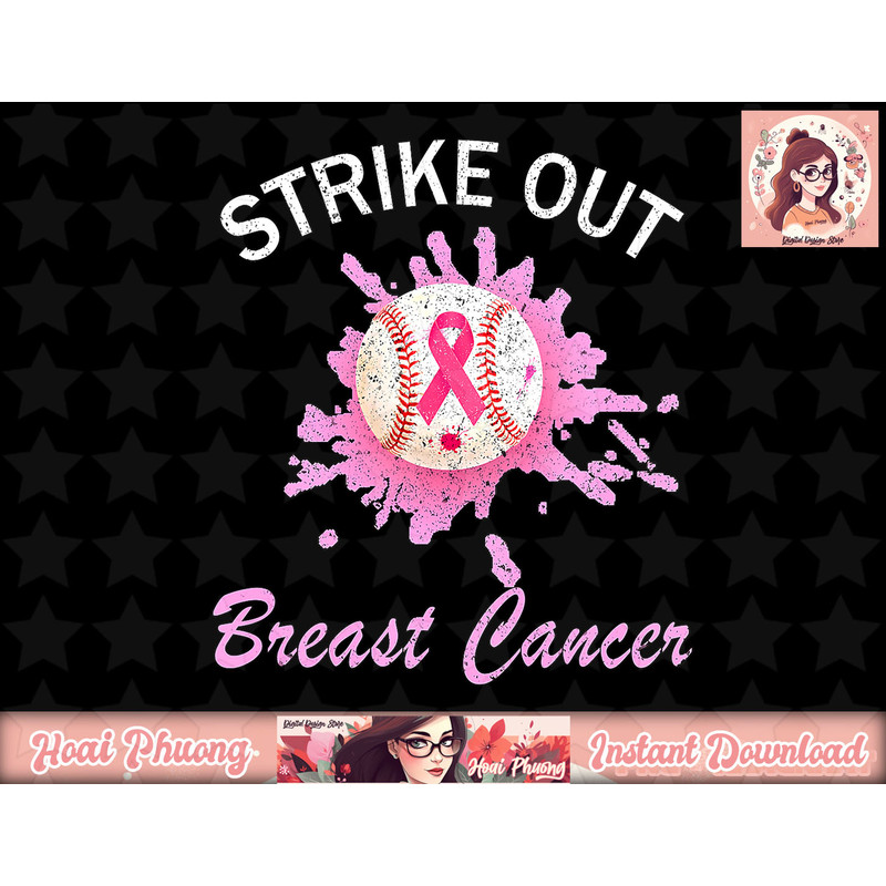 Strike Out Breast Cancer Awareness Baseball Pink Ribbon png, instant download.jpg