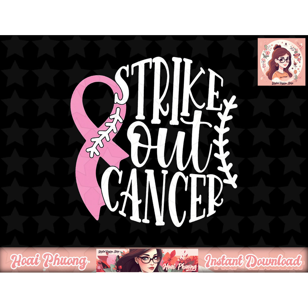 Strike Out Breast Cancer Baseball Fight Awareness Men Women png, instant download.jpg