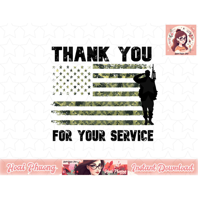 Thank You For Your Service Camouflage USA Flag Veterans Day png, instant download.jpg