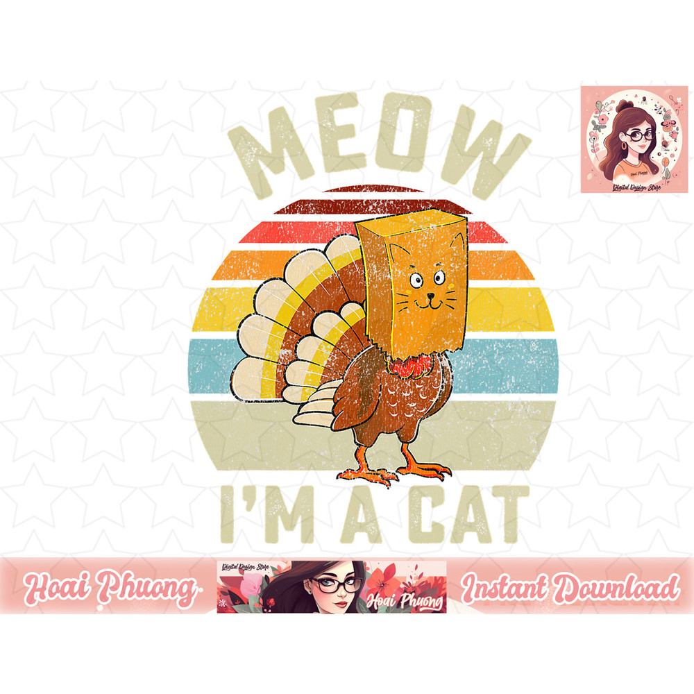 Thanksgiving Funny Turkey Fake Cat Retro Women Men Kids png, instant download.jpg