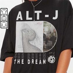 alt- j music shirt, sweatshirt retro vintage alt- j merch album the dream world tour 2023 tickets y2k 90s gift for fan