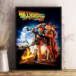 movie poster, film poster, back to the future poster, wall art, wall decor, prints, home decor, timeless adventure