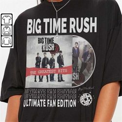 big time rush music shirt, v1 merch vintage can't get enough tour 2023 tickets album ultimate fan edition graphic tee y2