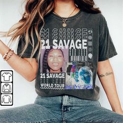 21 savage rap shirt, sweatshirt y2k 90s hiphop merch vintage world tour 2023 tickets album her loss graphic tee l2505r