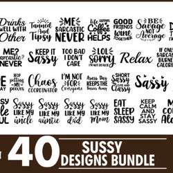 sassy svg bundle svg, sassy quotes svg sassy svg bundle svg, sassy quotes svg