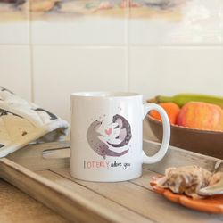 i otterly adore you mug, valentines gift, anniver