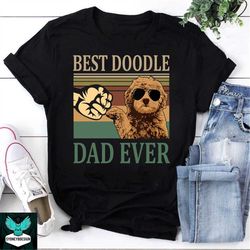 best doodle dad ever vintage t-shirt, goldendoodle shirt, dog shirt, daddy shirt, father's day shirt, dog lovers shirt,