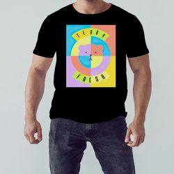 teddy fresh shirt, unisex clothing, shirt for men women, graphic design, unisex shirt