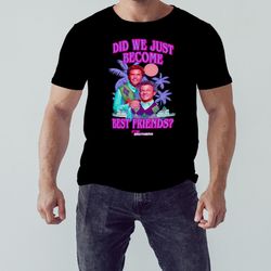 step brothers did we just become best friends shirt, unisex clothing, shirt for men women, graphic design, unisex shirt