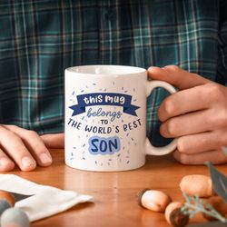 worlds best son mug, joke gift, gift for him, hap