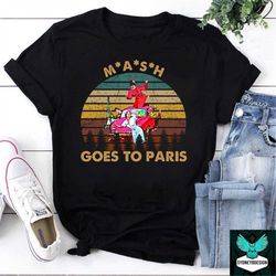 goes to paris mash series vintage t-shirt, goes to paris shirt, mash shirt, tv series shirt, drama series shirt, comedy