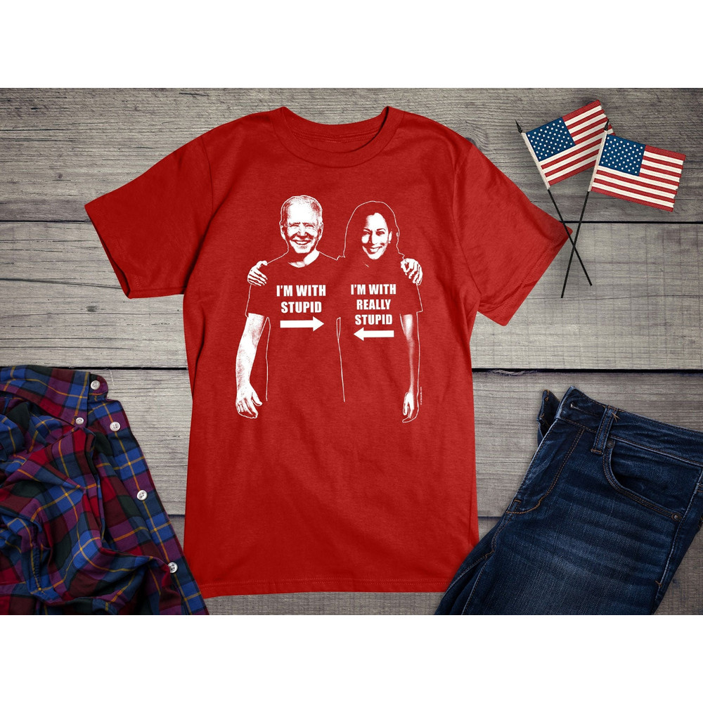 Biden Stupid Political T-shirt, I'm With Stupid Tee, Really Stupid, Politics Shirt, Republican, Arrows, Pointing, Buddies - 2.jpg