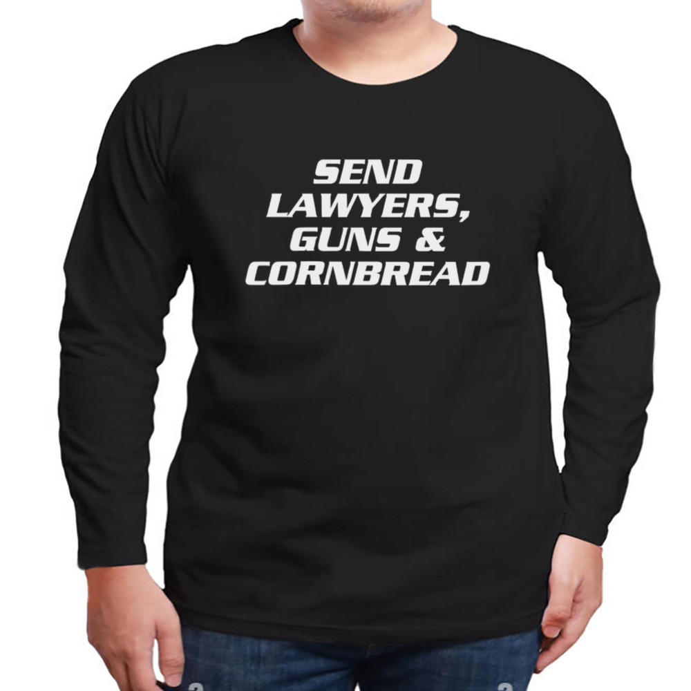 Send Lawyers Guns & Cornbread Shirt, Unisex Clothing, Shirt For Men Women, Graphic Design, Unisex Shirt