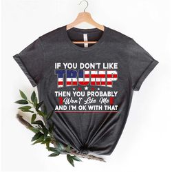 trump usa flag tshirt, funny trump shirt, usa, trump republican t-shirt,4th of july shirt,great america funny 4th of jul