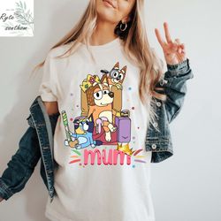 bluey chilli mom queen comfort colors shirt, chilli heeler mom shirt, chilli and