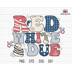 Red White Due Svg, American Dude Svg, American Nurse, Red White and Boozy Svg, 4th of July Png, New Baby Svg, Pregnant P