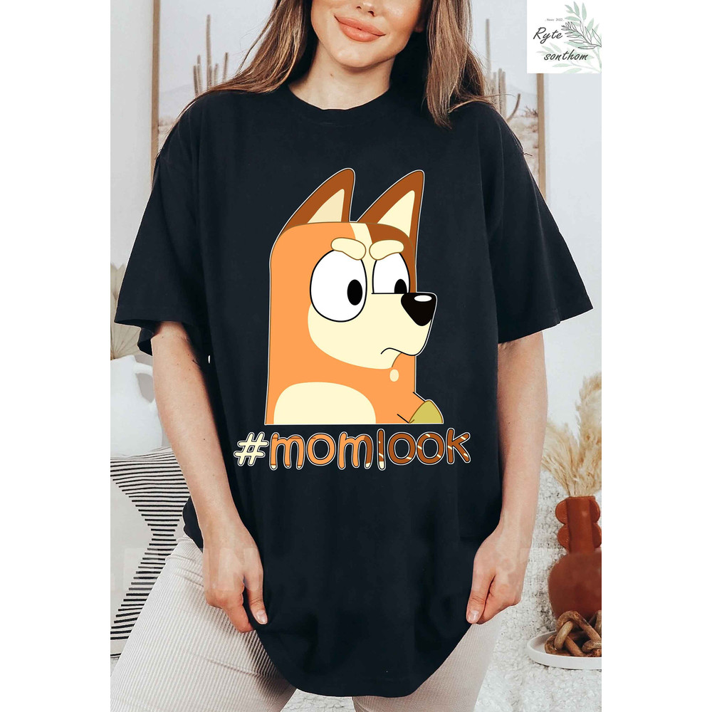 Chilli Heeler - Mom Look Comfort ColorsĀ® Shirt, Chilli Heeler Mom Shirt, Chilli Heeler Meme Shirt - 2.jpg