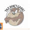 Looney Tunes Taz Dont Care Portrait png, sublimation, digital download.jpg