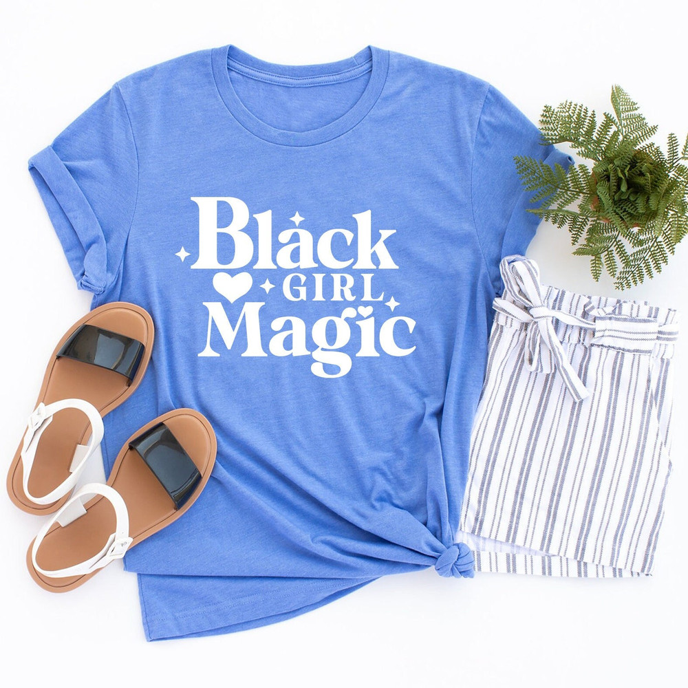 Black Girl Magic Shirt, Afro American T-Shirt, Black Women Gift Shirt - 1.jpg