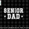 Mens Senior Dad 2024 Senior 2024 Dad Class Of 2024 Father png, sublimation, digital download.jpg