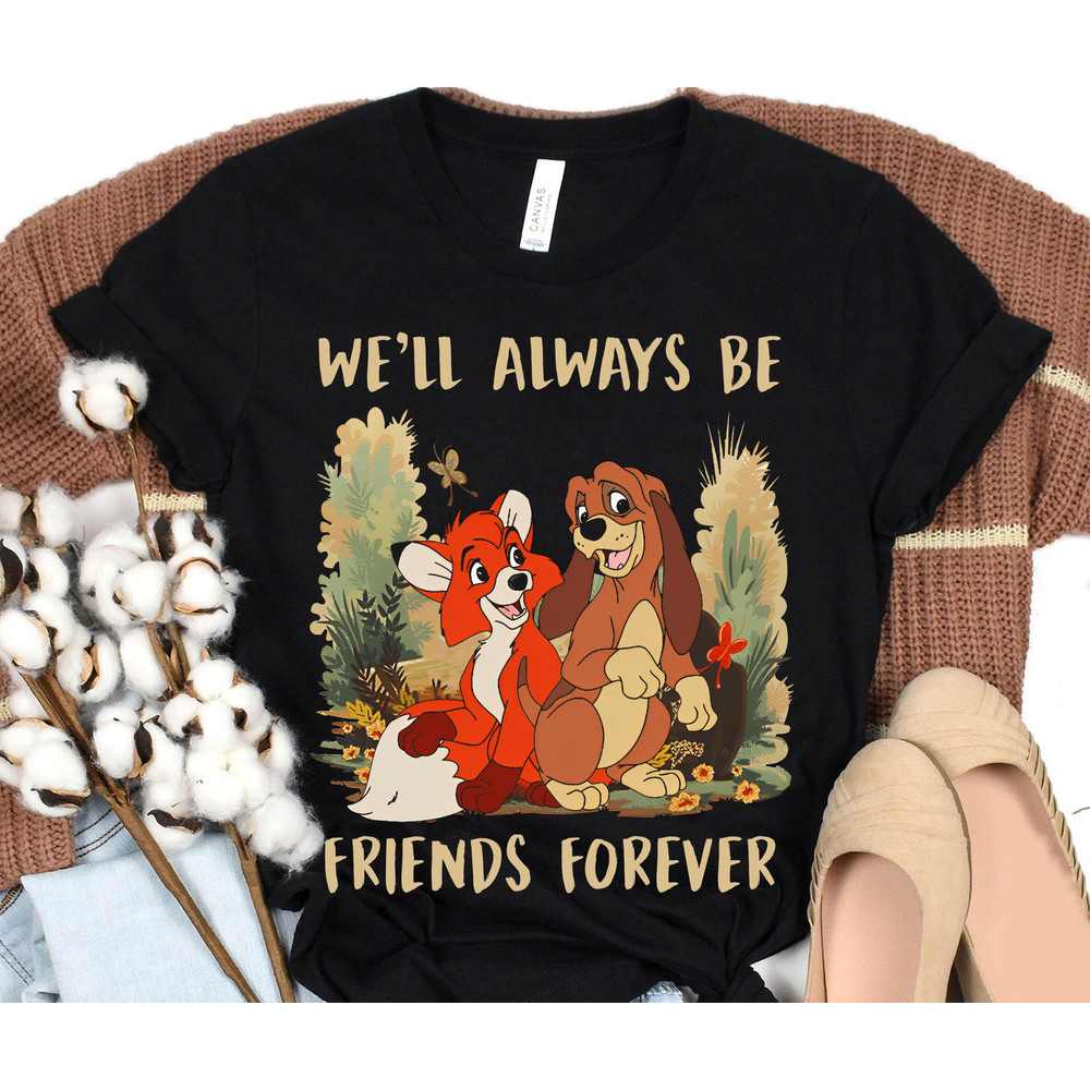 Copper And Todd Always Be Friends Forever Shirt  The Fox And The Hound T-shirt  Disney Best Friends Tee  Disneyland Bestie BFF Matching - 2.jpg