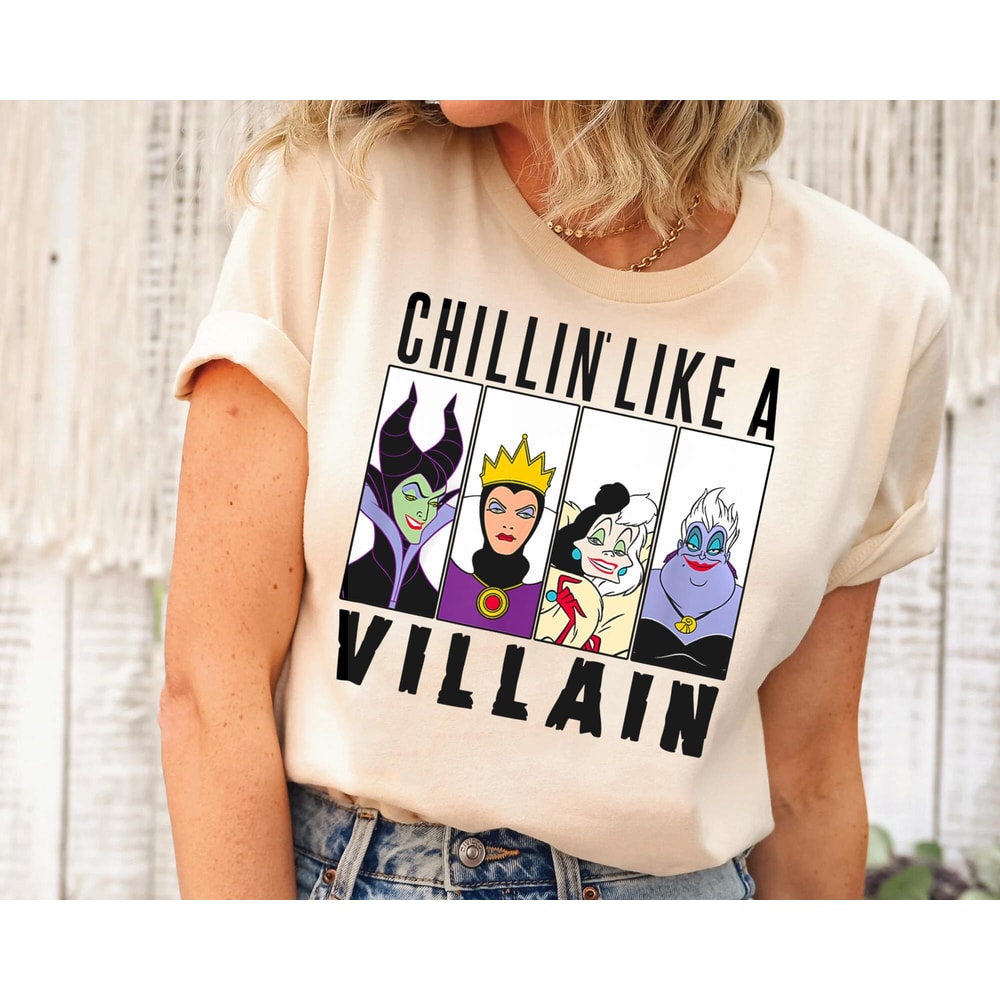Chillin Like a Villain Shirt Disney Villains Group Characters Tee Walt Disney World T-shirt Maleficent Ursula Evil Queen Cruella - 4.jpg