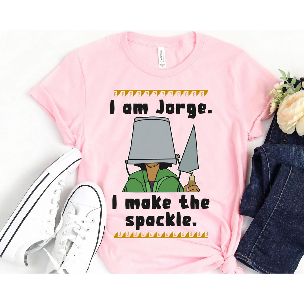 Disney Encanto I'm Jorge I Make The Spackle Shirt Disney Bruno Madrigal Hernando Jorge Tee Disneyland Family Vacation Disney Birthday - 5.jpg