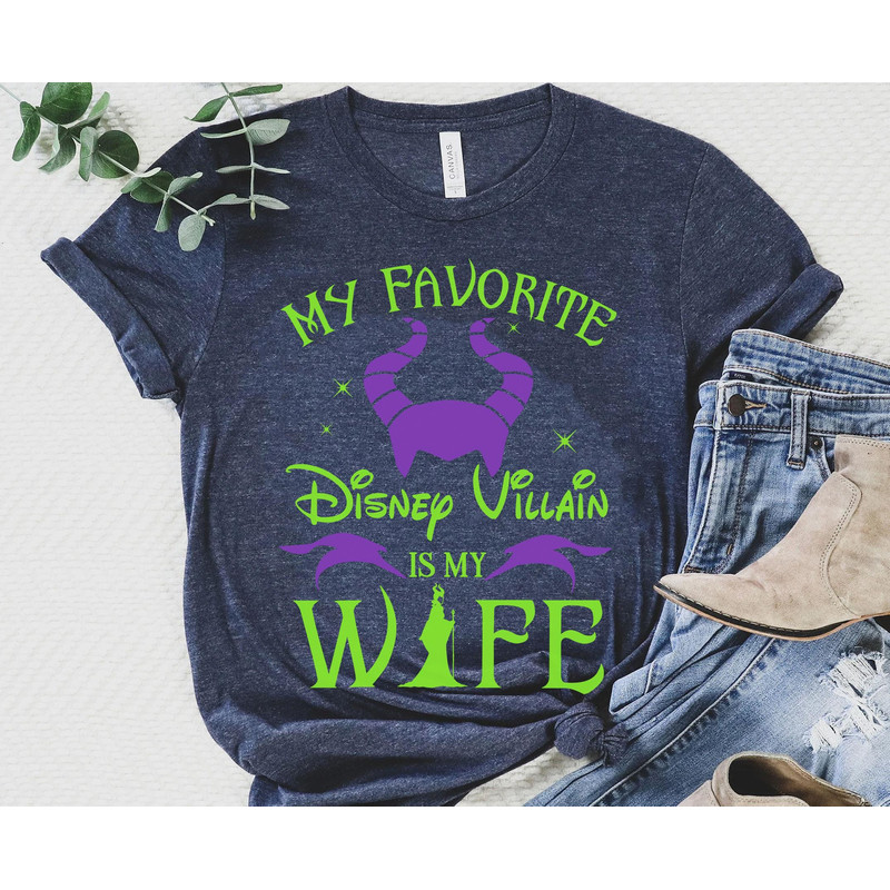Maleficent Shirt My Favorite Disney Villain Is My Wife T-shirt Husband Wife Walt Disney World Disneyland Trip Funny Disney Gift - 2.jpg