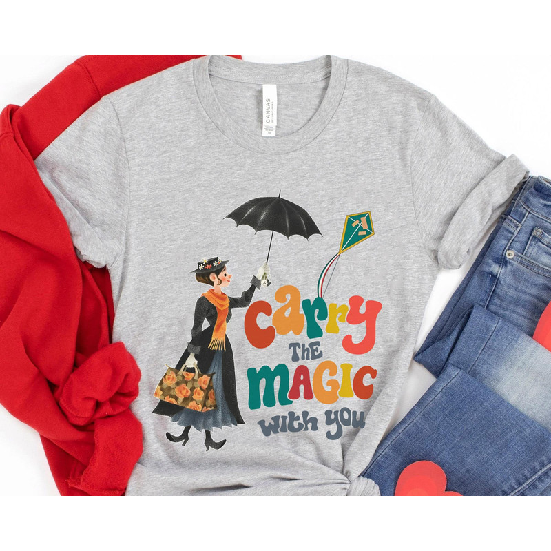 Retro Mary Poppins Carry The Magic With You Shirt Funny Disney T-shirt Walt Disney World Disneyland Trip Disney Birthday Gift - 3.jpg