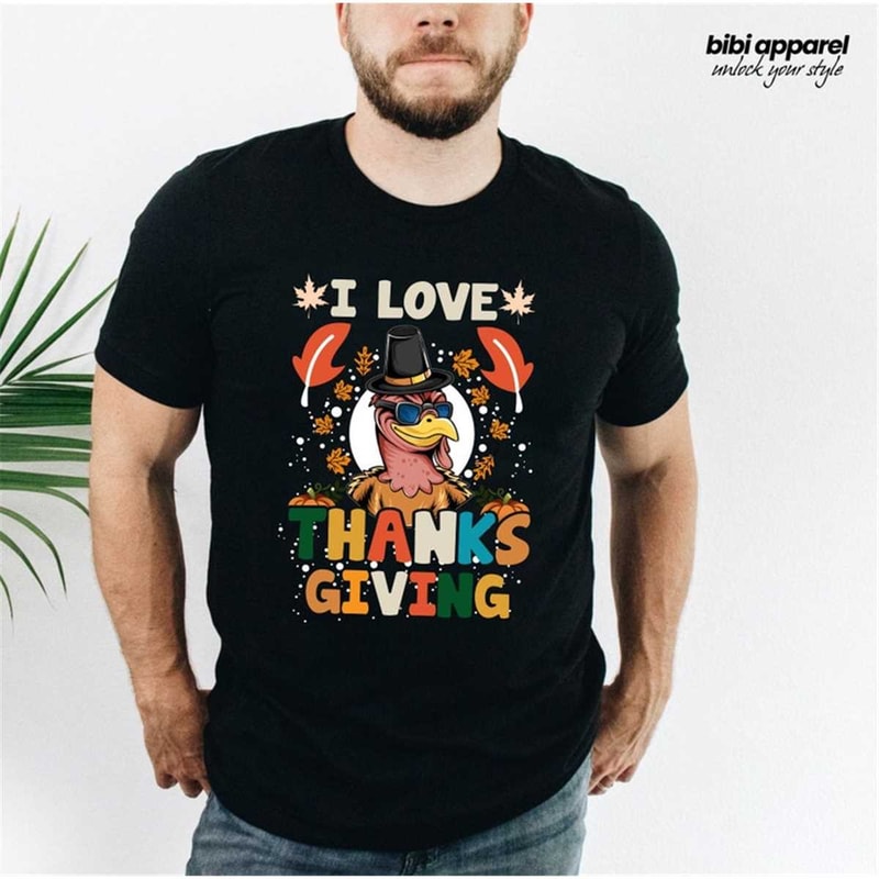 MR-2362023121037-i-love-thanksgiving-shirt-love-thanksgiving-cute-turkey-image-1.jpg