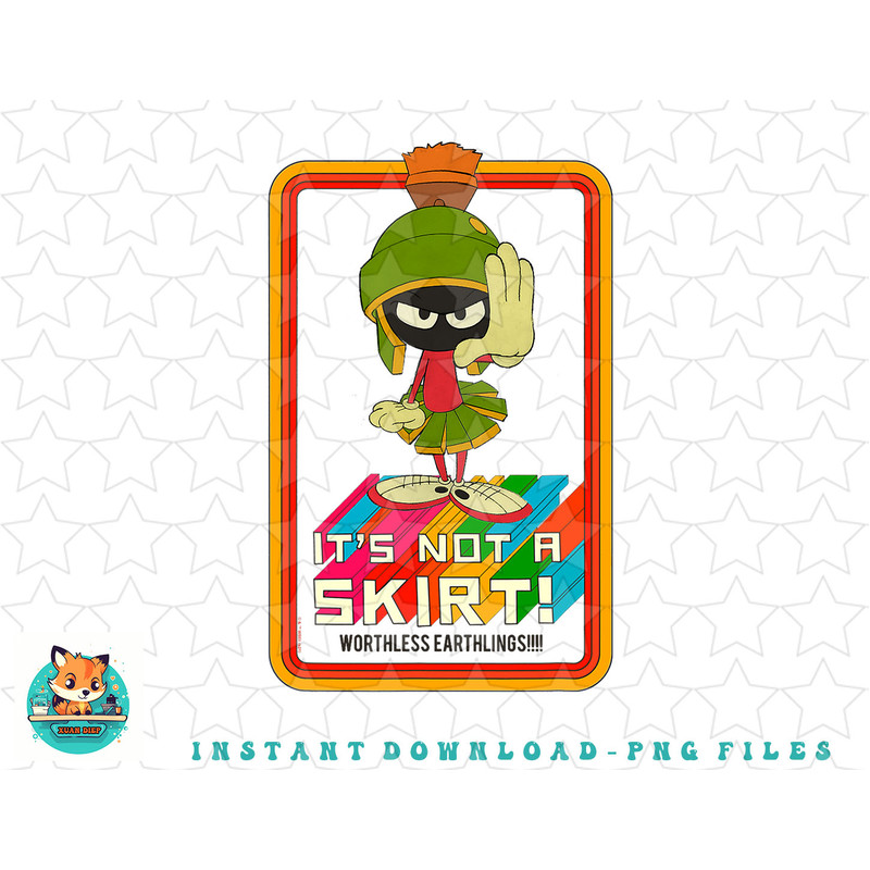 Looney Tunes Marvin Martian Not a Skirt png, sublimation, digital download.jpg