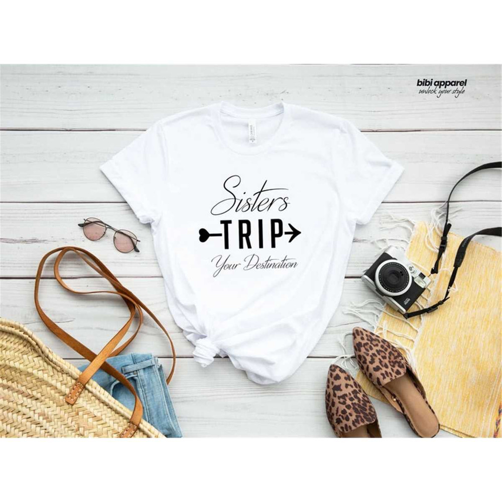 MR-236202313255-sister-trip-shirt-sister-trip-destination-weekend-vibes-with-image-1.jpg
