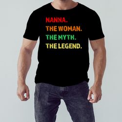 nanna the woman the myth the legend shirt, unisex clothing, shirt for men women, graphic design, unisex shirt