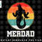 Merdad Daddy Security Merman Underwater Sea Fathers Day png, sublimation, digital download.jpg