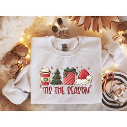 tis the season sweatshirt, christmas sweater, holiday sweater, xmas tee, christmas gift, christmas coffee sweatshirt, ch