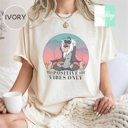 comfort colors retro rafiki positive vibes only tshirt, disney the lion king shirt, disney trip tee, disneyland family v