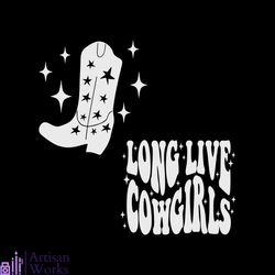long live cowgirls morgan wallen svg country music svg file