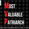 Most valuable patriarch dad Birthday or fathers day png, sublimation, digital download.jpg