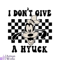 goofy i dont give a hyuck funny disney svg cutting file